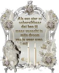 Uw moet al weten gedicht verjaardag overleden vader je niets. Gefeliciteerd Overleden Moeder
