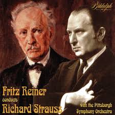 Fritz Reiner conducts Richard Strauss