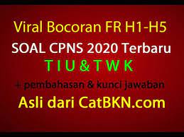 Pembahasan fr pengamalan pancasila test cpns lengkap asli! Contoh Soal Cpns 2019 2020 Bocoran Soal Cpns 2020 Terbaru Fr H1 H5 Dan Pembahasan Prediksi Tiu Twk Icpns