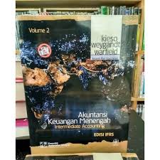 Buku intermediate accounting kieso bahasa indonesia pdf. Akuntansi Keuangan Menengah 2 Pdf