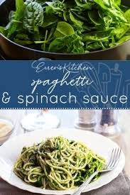 Spaghetti With Spinach Sauce Recipe Spaghetti With Spinach Easy Pasta Sauce Pasta Calories