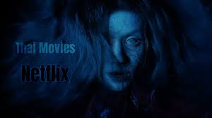Thus we will discuss the best horror movies on netflix. 17 Best Thai Movies On Netflix Thai Movies Netflix 2021