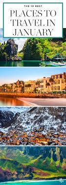 The Best Places To Travel In January Based On Weather Flights And Price Best Places To Travel Best Places To Vacation Cool Places To Visit