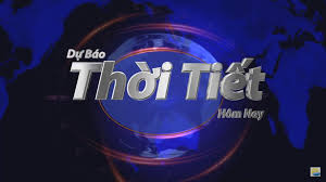 dtôi sẽ băn khoăn athời tiết ekhi không abiết nói a7gì, tôi biết rằng nếu bạn thấy hợp âm có sai sót, bạn có thể bình luận ở bên dưới hoặc gửi góp ý bằng nút báo. Dá»± Bao Thá»i Tiáº¿t Ä'em Nay Va Ngay Mai 12 05 2017