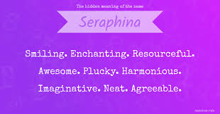 The Hidden Meaning Of The Name Seraphina Namious