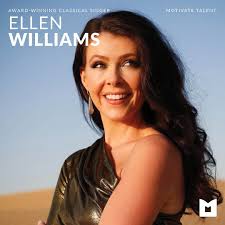 Classical soprano Ellen Williams is taking the classical music industry by  storm with No 1 Classical Chart releases, hundreds of thousands of loyal  fans across the world, hundreds of thousands of music