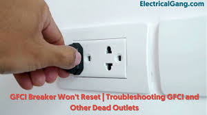 This should cause the breaker to trip, shutting off all power to the entire circuit. Gfci Breaker Won T Reset Troubleshooting Gfci And Other Dead Outlets