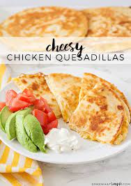 Easy Cheesy Chicken Quesadilla Recipe Recipe Chicken Quesadilla Recipe Quesidilla Recipes Cheesy Chicken Quesadilla Recipe