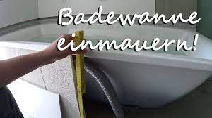 Wenn man dinge selbst macht, kann man auf der baustelle geld sparen. Badewanne Einmauern Tutorial Youtube