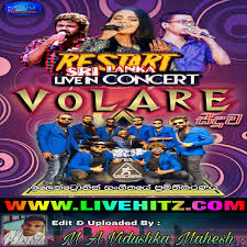 Changed at may 16, 2020. Restart Sri Lanka Live In Concert With Volare 2020 Live Show Jayasrilanka Net