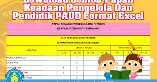 Maybe you would like to learn more about one of these? Download Contoh Papan Keadaan Pengelola Dan Pendidik Paud Format Excel Operator Sekolah