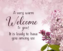 We've all dealt with this in our working lives. 70 Welcome Messages Short Warm Welcome Wishes Wishesmsg