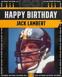 July jul 8, 1952 ( age 68) birthplace. Pittsburgh Steelers On Twitter Wishing A Happybirthday To Jack Lambert