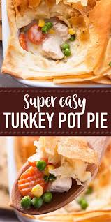 Use Leftover Turkey And Frozen Vegetables In This Easy Turkey Pot Pie Recipe To Serve A Quick And Ligh Turkey Pot Pie Recipe Turkey Pot Pie Turkey Pot Pie Easy