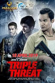 Author hdmposted on march 29, 2019november 6, 2019categories 2019, action, movies, t, thrillertags iko uwais, jesse v. Triple Threat Movie Release Showtimes Trailer Cinema Online