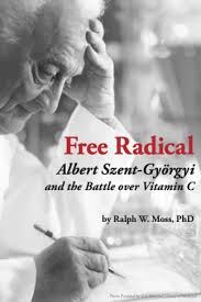 Free Radical: Albert Szent-Györgyi