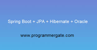 Spring Boot Jpa Hibernate Oracle Springboot Spring Jpa Springjpa Hibernate Orm Oracle Database Maven Java Spring Boots Spring Framework Spring