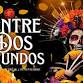 Dia de Muertos ``| Show ``|Day of the Dead   La event image