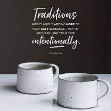 12 Family Tradition Ideas For The Whole Year Productivity Paradox Tradition Quotes Family Traditions Cultivate Happiness