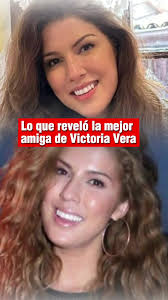 Lo que reveló la mejor amiga de Victoria Vera. #falleceVictoriaVera  #VictoriaVera #DavidThomasBlyth