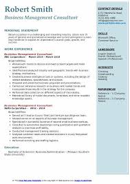 A career objective for the internship resume should be exact. Business Management Consultant Resume Samples Qwikresume