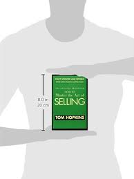 It is the bible of selling.tom hopkins took what he learned from j. How To Master The Art Of Selling Hopkins Tom Amazon De Bucher