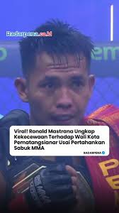 Atlet Mma Kecewa Kepada Pemimpin Daerah