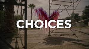 "Choices" Teaser