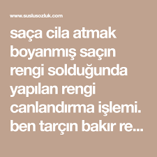 Saca Cila Atmak Boyanmis Sacin Rengi Soldugunda Yapilan Rengi Canlandirma Islemi Ben Tarcin Bakir Rengi Kullaniyorum Igora 7 77 Malum So Sac Sac Rengi Yazar