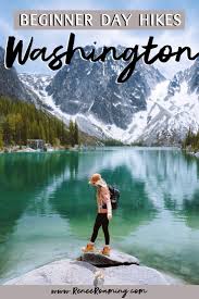 11 Incredible Beginner Friendly Hikes In Washington In 2020 Washington Hikes Washington State Hikes Travel Usa