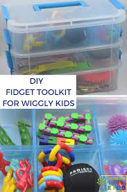 Diy Fidget Toolkit For Wiggly Kids Kids Sensory Sensory Tools Diy Fidget Toys