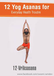 12 Yogasanas That You Should Exercise Daily Yoga Everyday How To Do Yoga Ramdev Yoga
