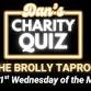 Dan's Charity Quiz @ Brolly event image