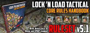The tactical games (ttg) reserves the right to change or modify the rules as necessary. Lock N Load Tactical Core Rules Handbook Pdf Edition Lock N Load Publishing Forums