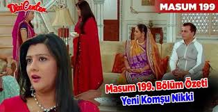 Masum 199 Bolum Ozeti 7 Ekim Yeni Komsu Nikki Dizicenter