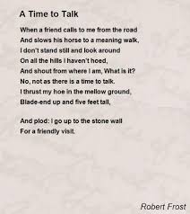 A Time To Talk Poem By Robert Frost Poem Hunter Robert Frost Poems Robert Frost Powerful Quotes