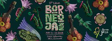It will be held on may 11 to 13, 2018. Borneo Jazz Festival Expatgo