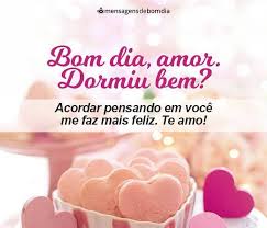 Que seja eterno o tempo que passamos juntos. Bom Dia Amor Dormiu Bem Mensagens De Bom Dia