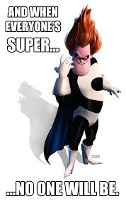 Super Enough For You The Incredibles Syndrome The Incredibles The Incredibles 2004 We've frozen all of syndrome's assets. pinterest