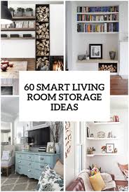 Whether you live in a big house or small apartment, there's no such thing as too much storage, especially in your bedroom. 60 Simple But Smart Living Room Storage Ideas Digsdigs