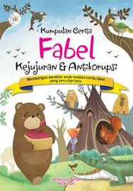 Dongeng fabel ini masih bercerita seputar kecerdikan yang dimiliki si kancil. Kumpulan Cerita Fabel Kejujuran Antikorupsi Toko Buku Penebar Swadaya