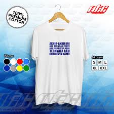 Buktiken adi ngenna dengan atendu, dalam bahasa indonesia kalimat ini berarti buktikan bahwa kau masih cinta. Kaos Baju Distro Kata Kata Gombal Lucu Terbaru Shopee Indonesia