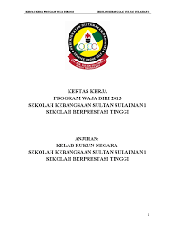 Ruangan ini hanya untuk cerita mengenai pengalaman belajar, mengajar atau melawat ke sk sultan sulaiman 1 sahaja. Kertas Kerja Program Waja Diri