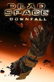 Stuck in the deepest reaches of space, on a deserted ship. Dead Space Downfall Video 2008 Imdb
