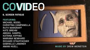 COVIDEO #6: Screen Fatigue