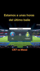 Al Nassr vs PSG: El Último Baile de CR7 y Messi