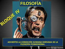FILOSOFÍA. Bloque IV Posmodernidad