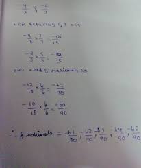 The inside fractions need to have a common denominator, so multiply each one by a fancy form of 1; List Five Rational Numbers Between 4 5 And 2 3 Brainly In
