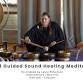 11/11 Guided Sound Healing Meditation
