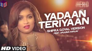 Yadaan Teriyaan Hero 2015 Song By Shipra Goyal Ft Arjuna Harjai Full Hd Suleman Record Video Dailymotion Don't miss out on what your friends are enjoying. yadaan teriyaan hero 2015 song by shipra goyal ft arjuna harjai full hd suleman record